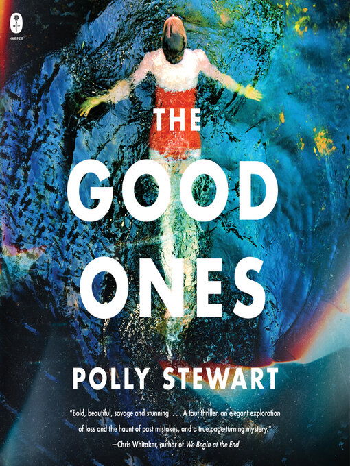 Title details for The Good Ones by Polly Stewart - Available